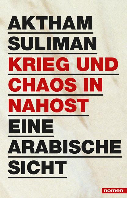 Krieg und Chaos in Nahost