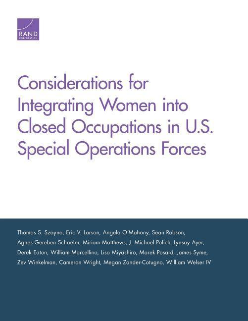 Considerations for Integrating Women into Closed Occupations in U.S. Special Operations Forces