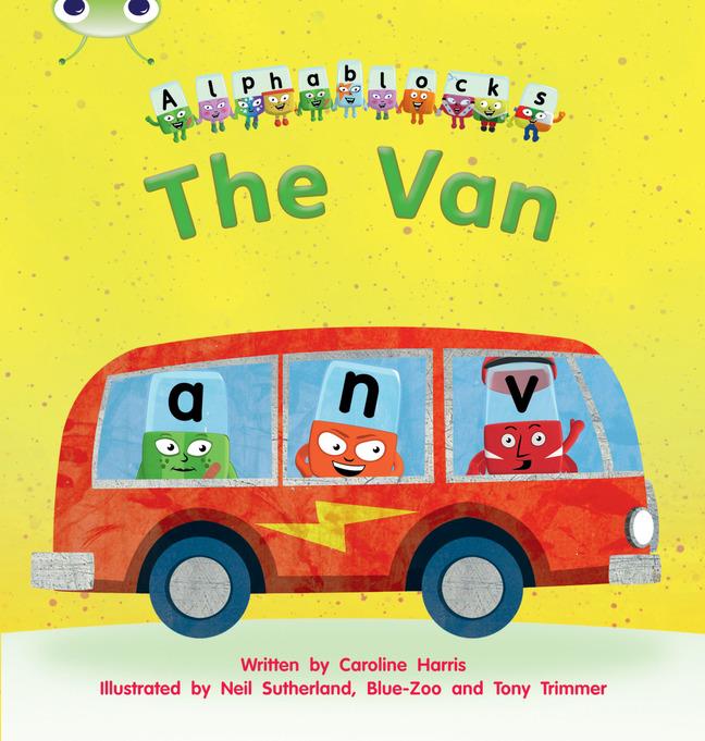 Bug Club Phonics - Phase 3 Unit 6: Alphablocks The Van