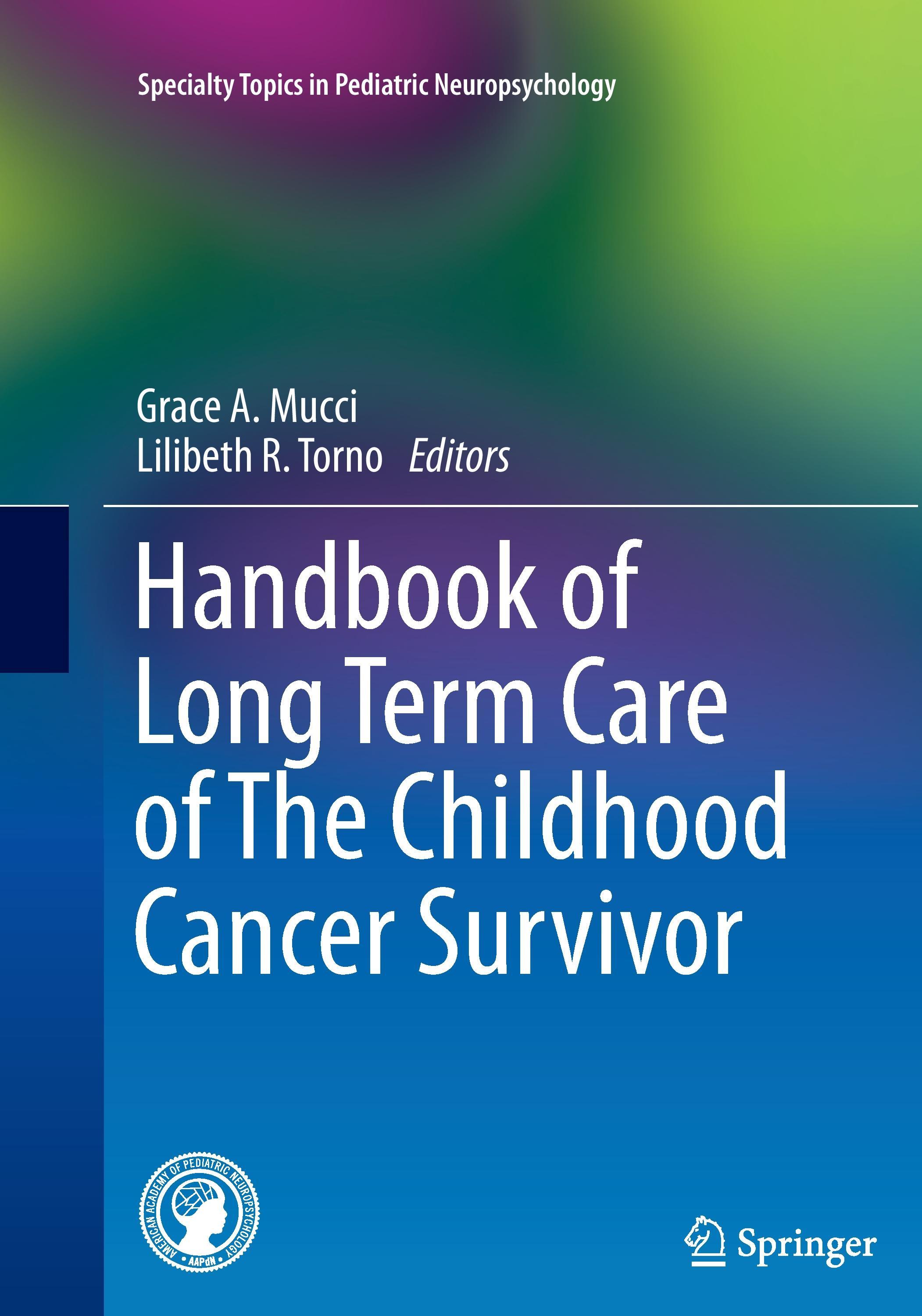 Handbook of Long Term Care of The Childhood Cancer Survivor