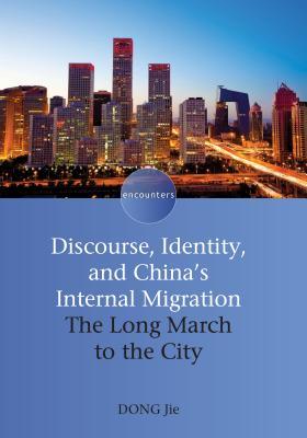 Discourse, Identity, and China's Internal Migration