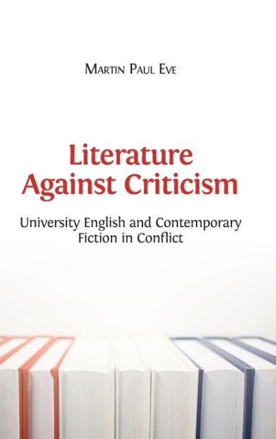 LITERATURE AGAINST CRITICISM H