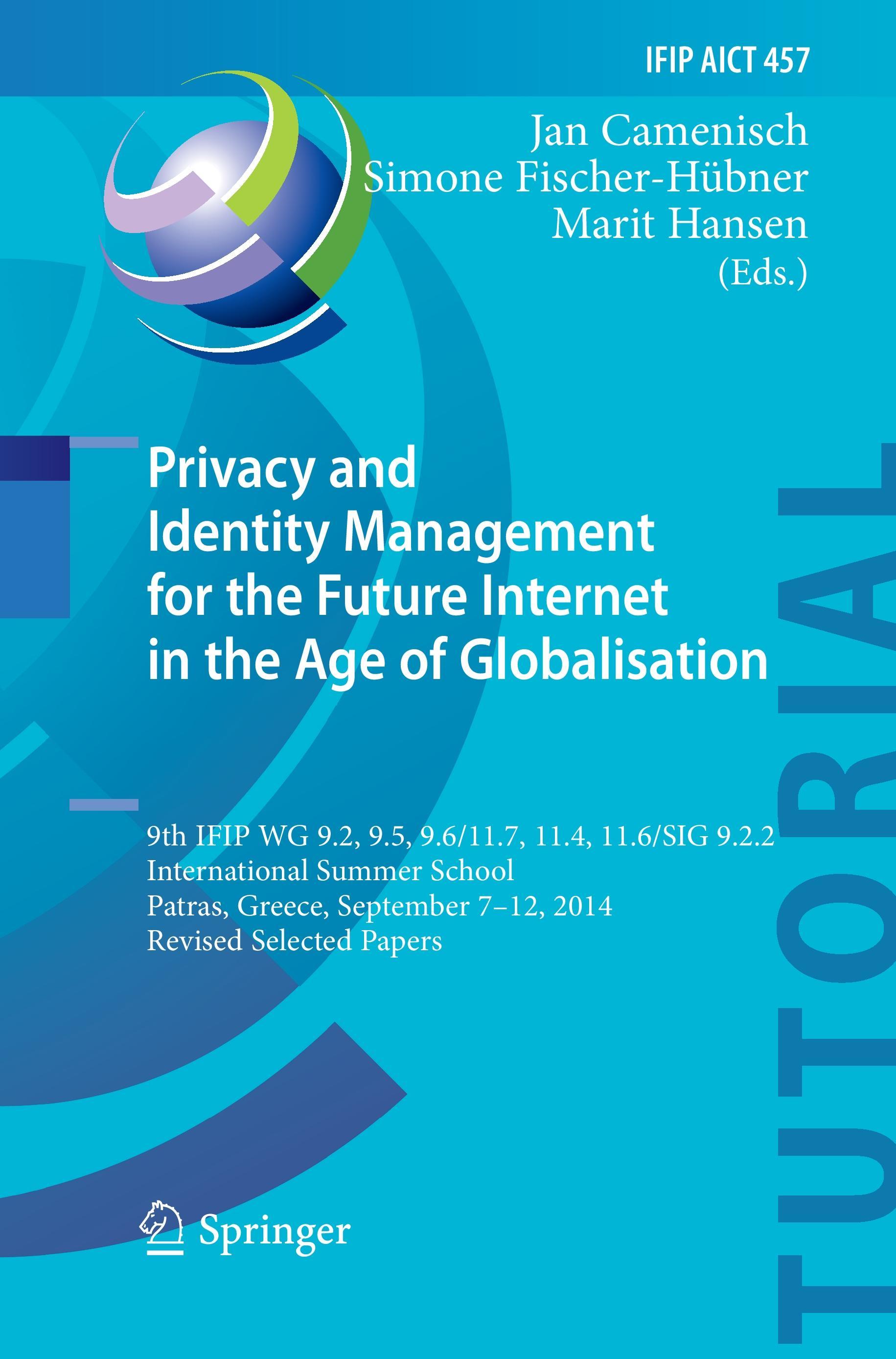 Privacy and Identity Management for the Future Internet in the Age of Globalisation