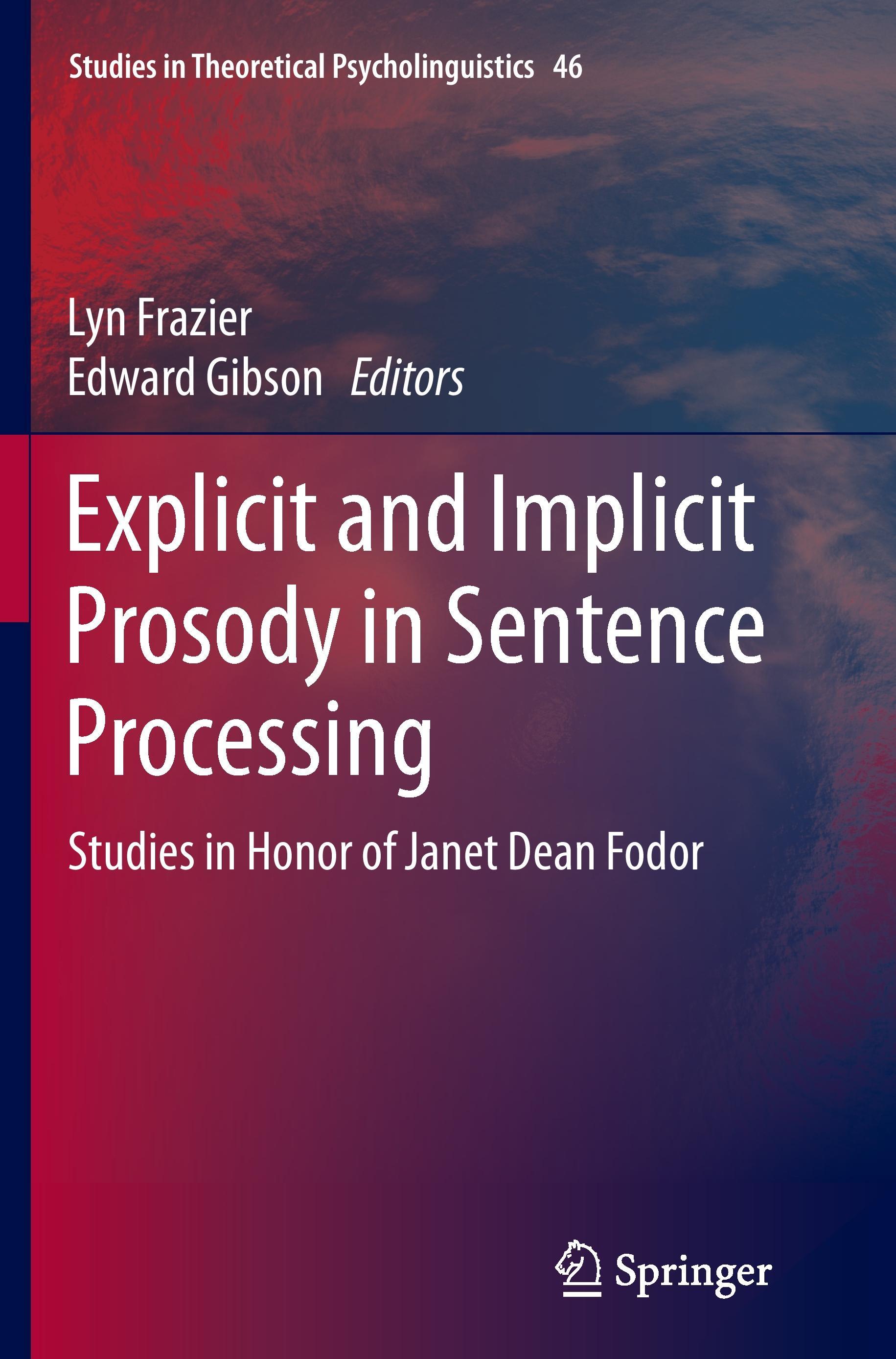 Explicit and Implicit Prosody in Sentence Processing