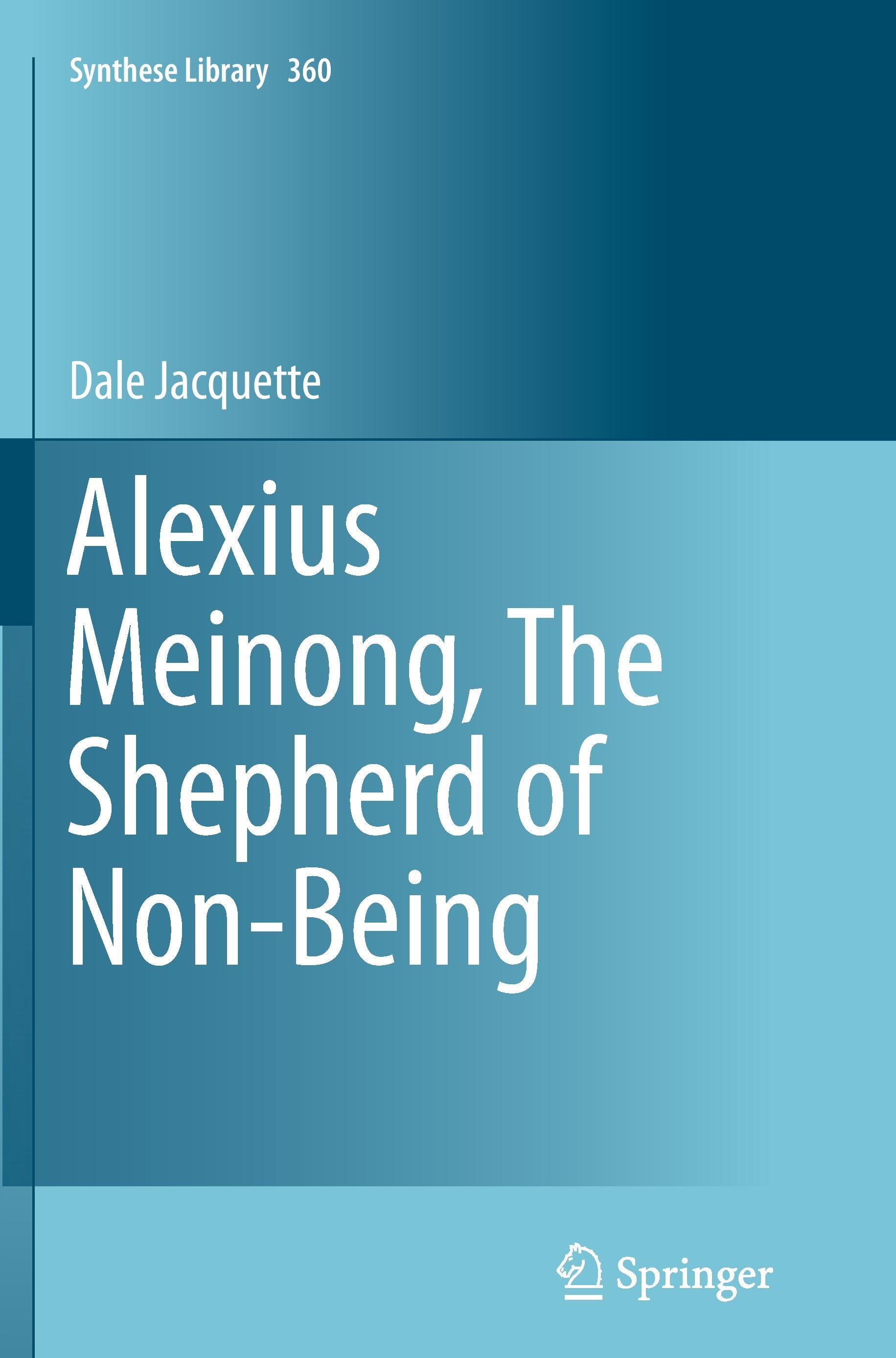 Alexius Meinong, The Shepherd of Non-Being