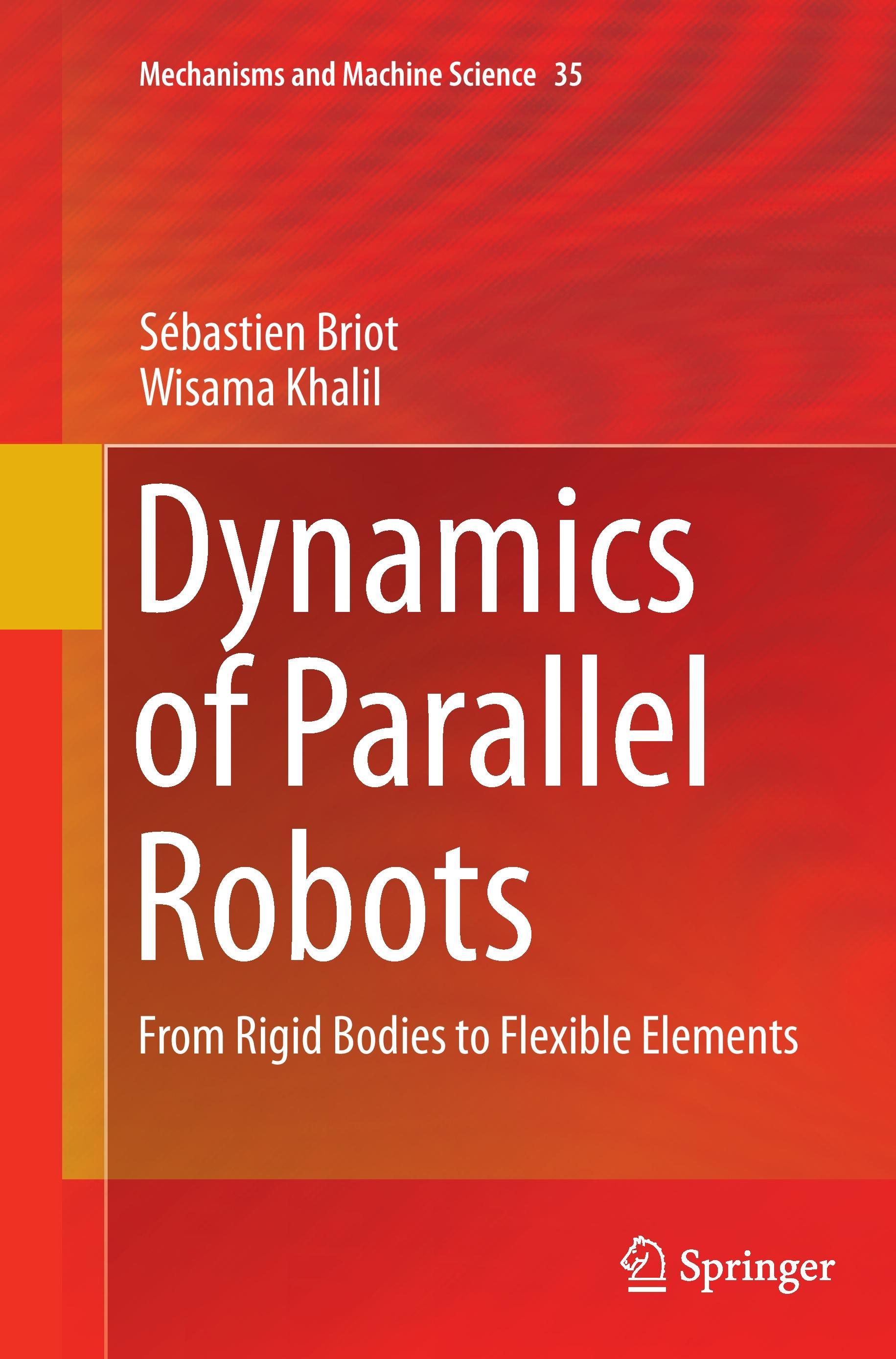 Dynamics of Parallel Robots