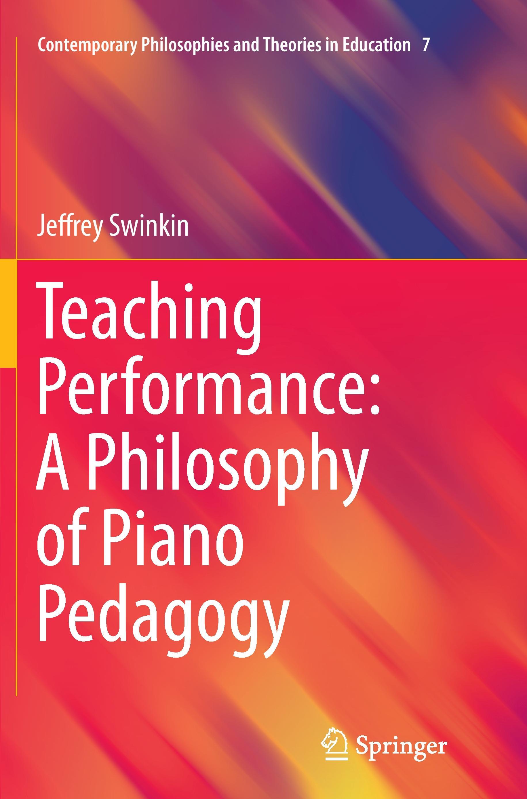 Teaching Performance: A Philosophy of Piano Pedagogy