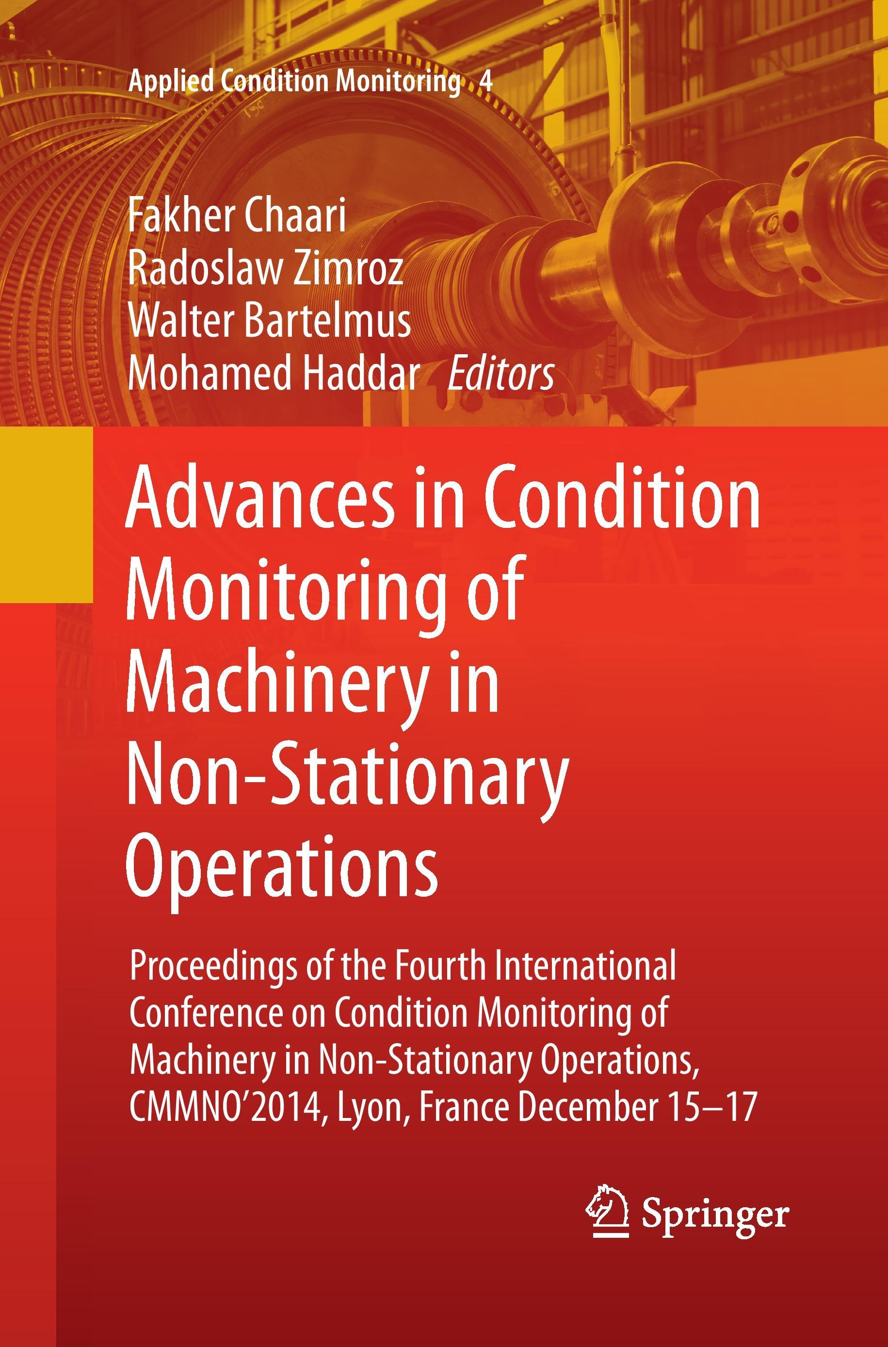 Advances in Condition Monitoring of Machinery in Non-Stationary Operations