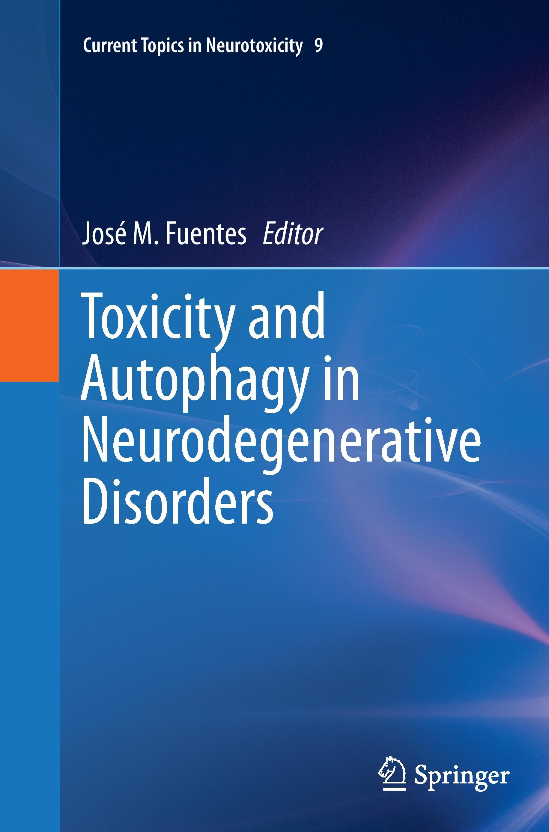 Toxicity and Autophagy in Neurodegenerative Disorders