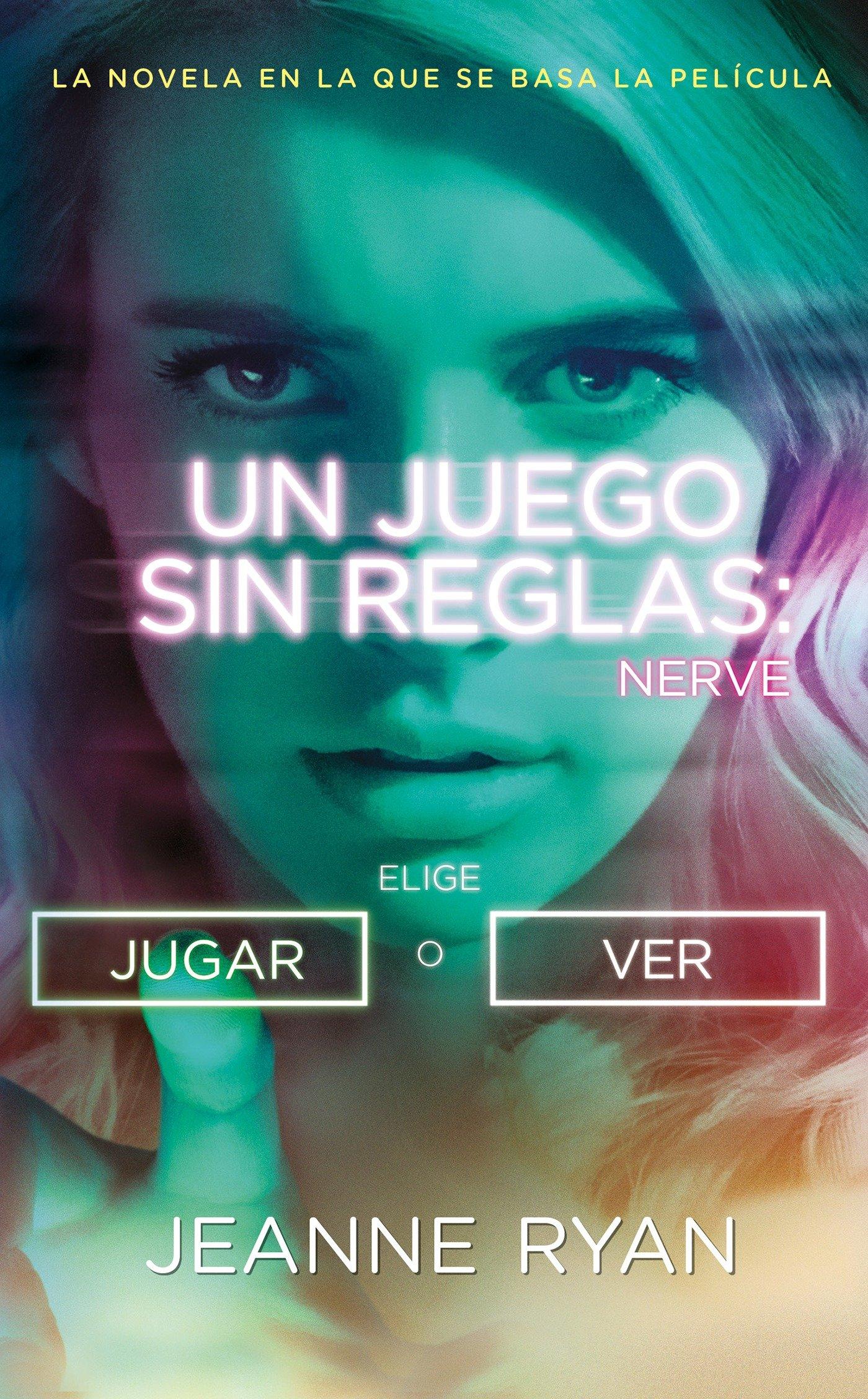 Nerve. Un Juego Sin Reglas / Nerve Mti