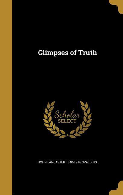 Glimpses of Truth