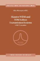 Massive WDM and TDM Soliton Transmission Systems