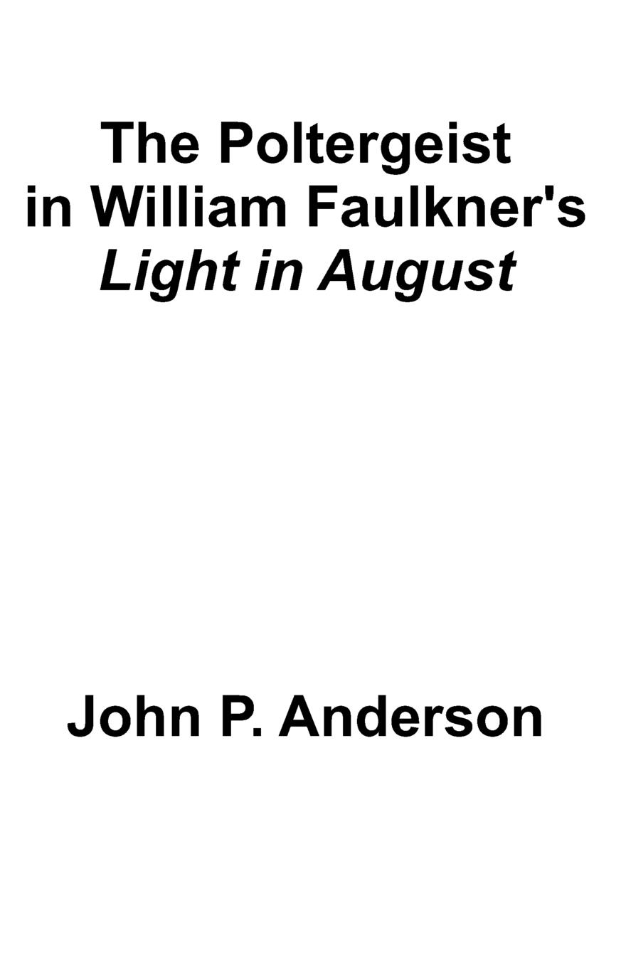 The Poltergeist in William Faulkner