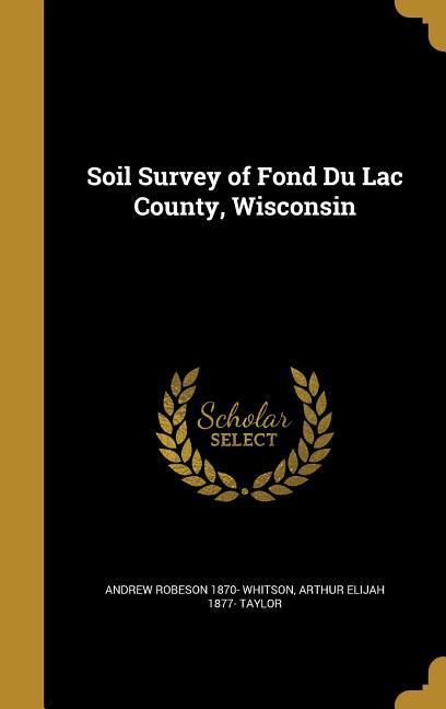 Soil Survey of Fond Du Lac County, Wisconsin