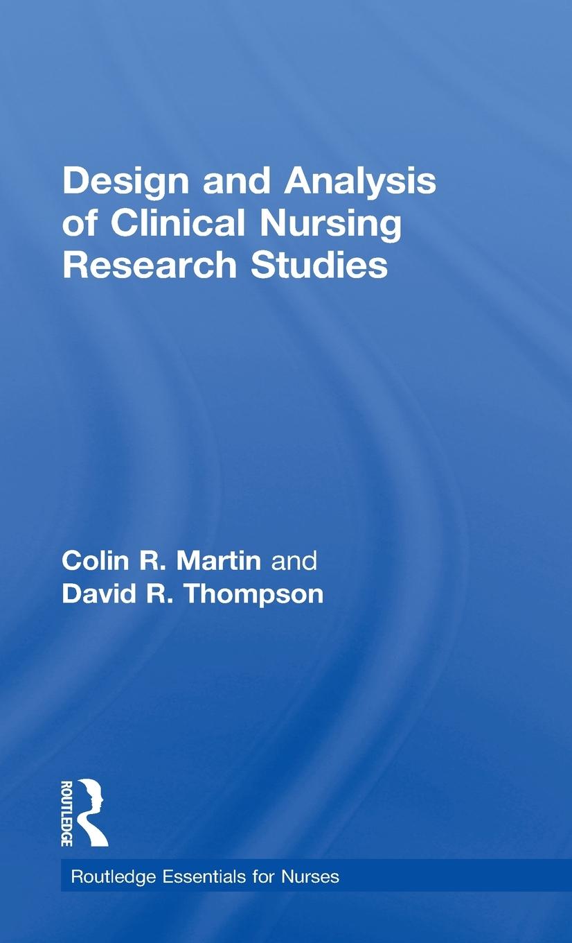 Design and Analysis of Clinical Nursing Research Studies