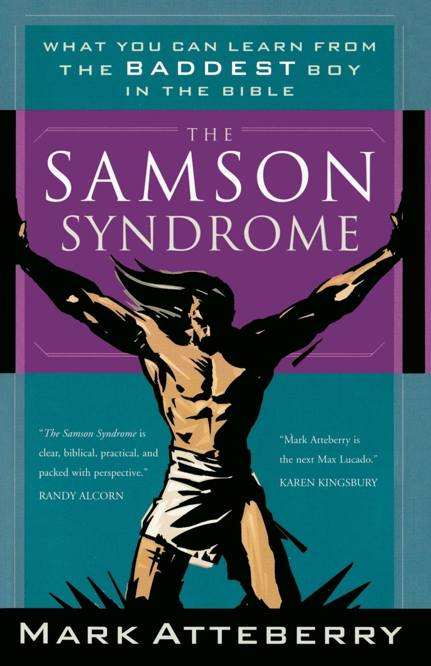 The Samson Syndrome