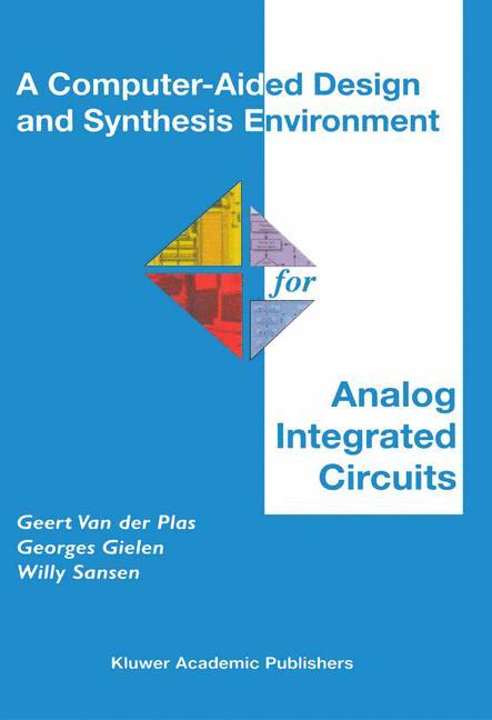 A Computer-Aided Design and Synthesis Environment for Analog Integrated Circuits