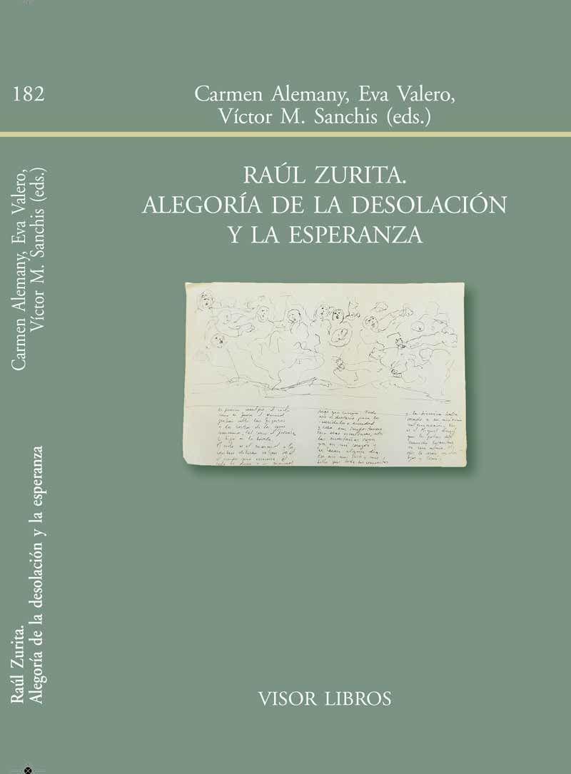 Raúl Zurita : alegoría de la desolación y la esperanza