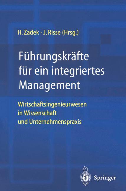 Führungskräfte für ein integriertes Management