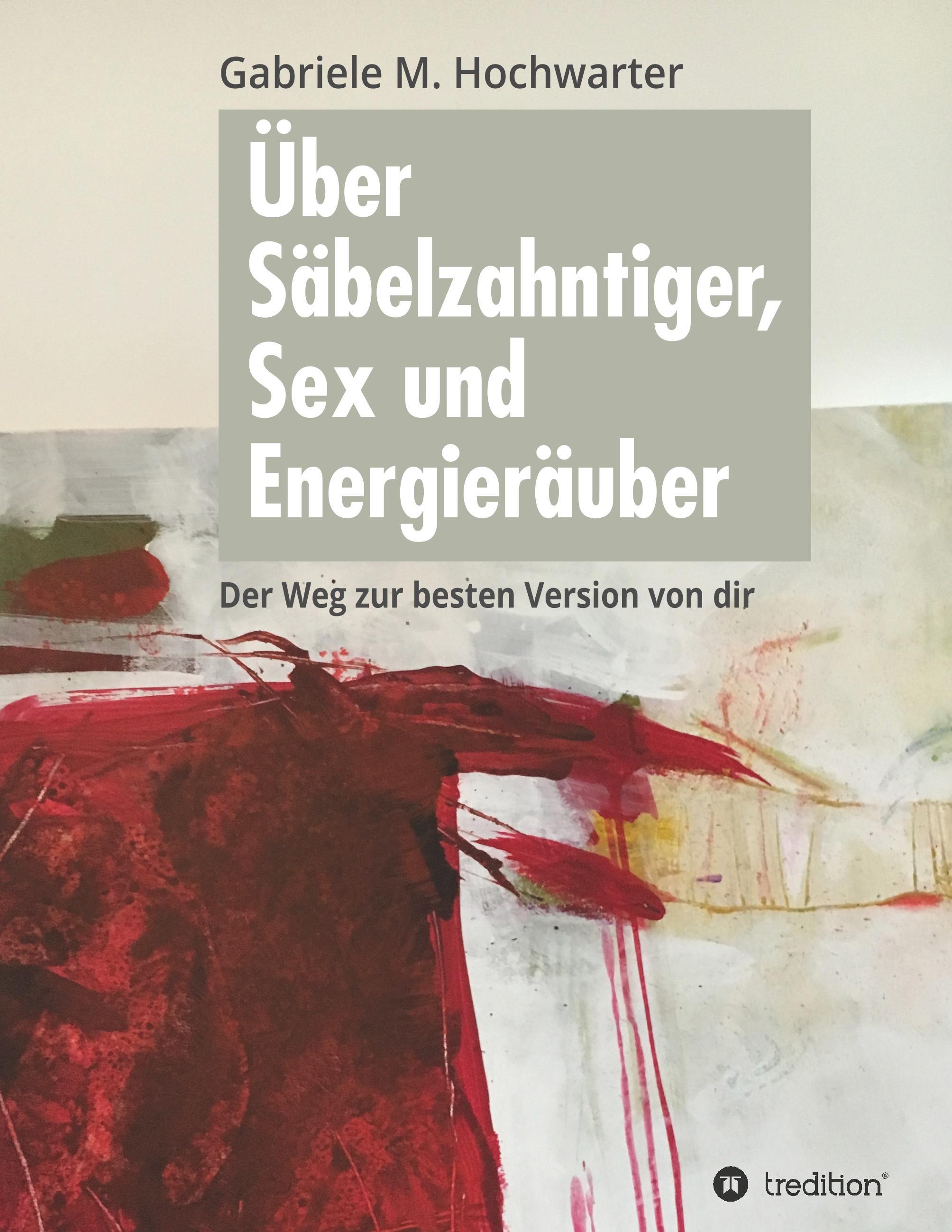 Über Säbelzahntiger, Sex und Energieräuber