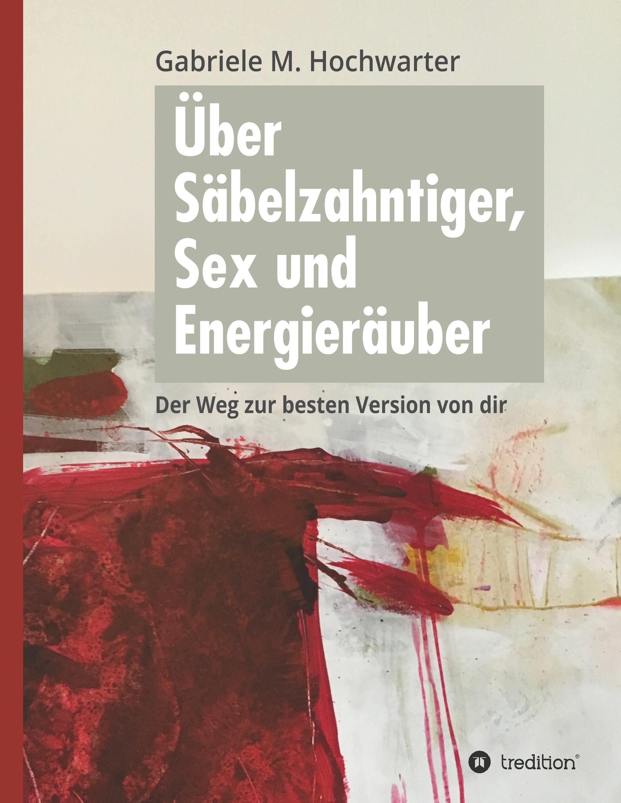 Über Säbelzahntiger, Sex und Energieräuber