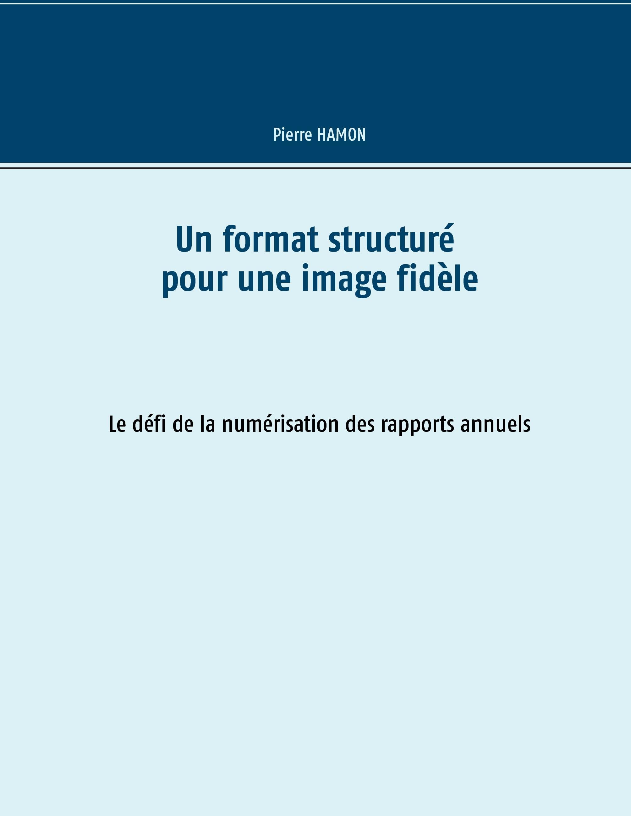 Un format structuré pour l'image fidèle