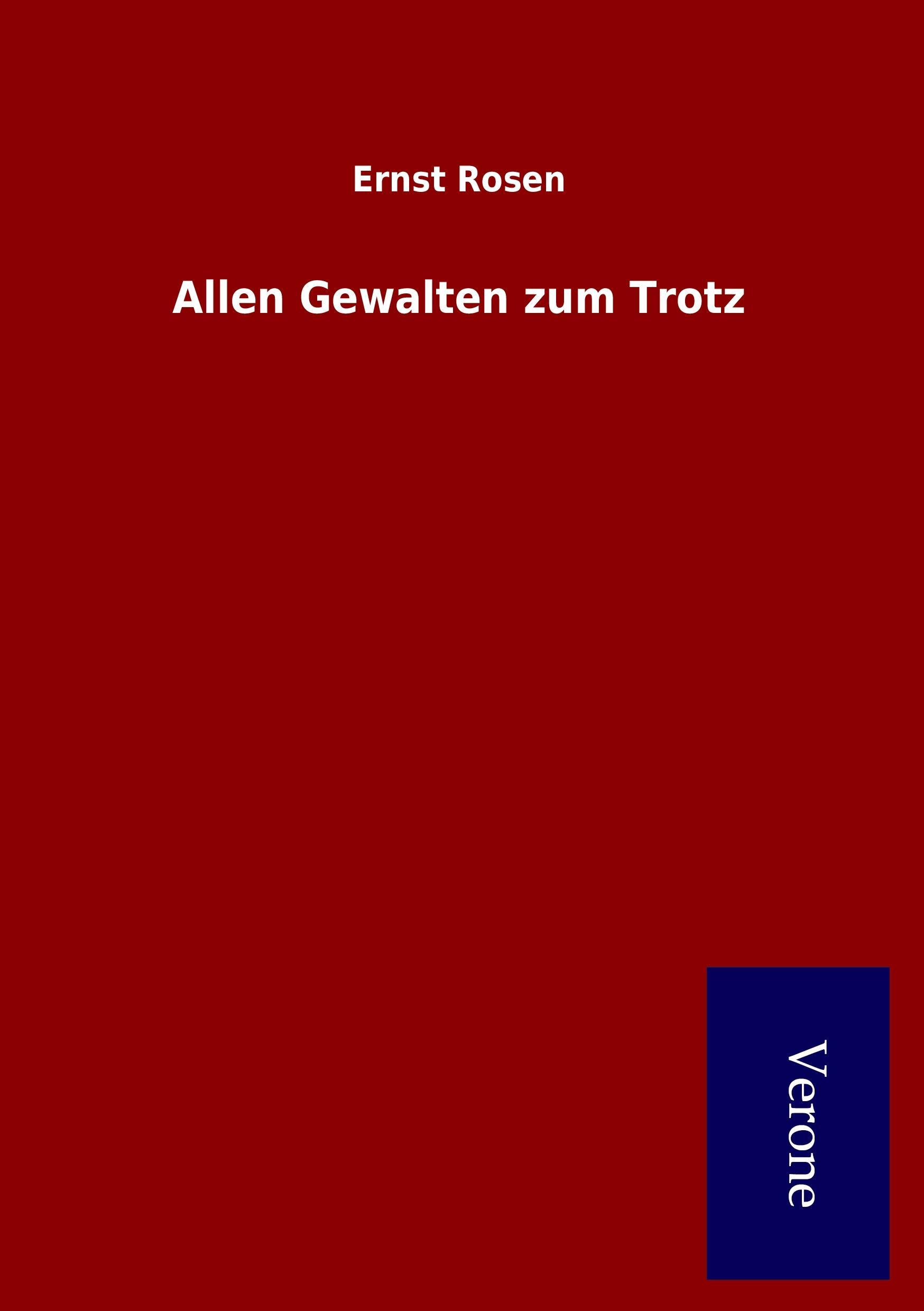 Allen Gewalten zum Trotz