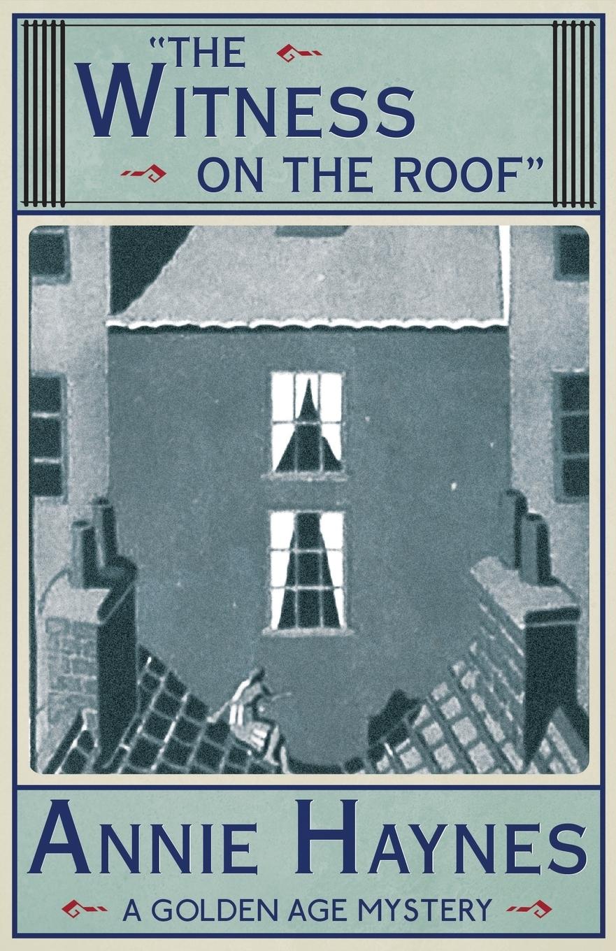 The Witness on the Roof