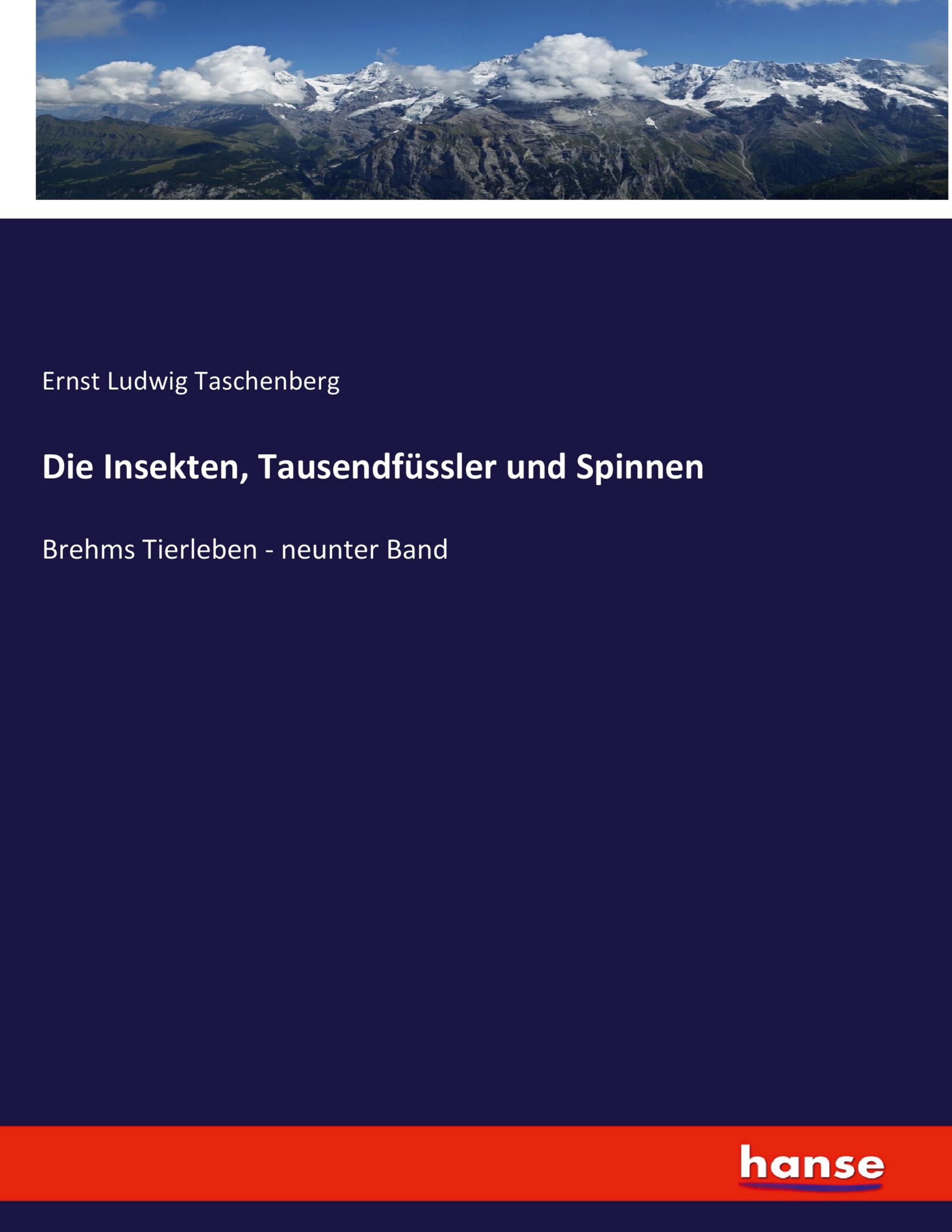 Die Insekten, Tausendfüssler und Spinnen