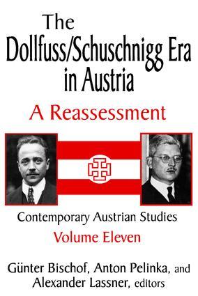 The Dollfuss/Schuschnigg Era in Austria