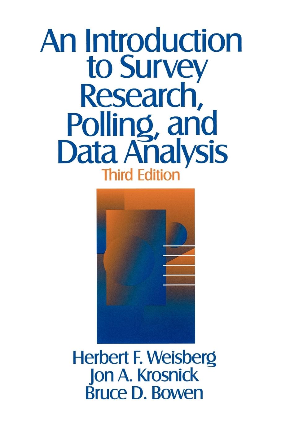 An Introduction to Survey Research, Polling, and Data Analysis