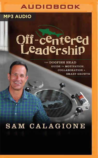 Off-Centered Leadership