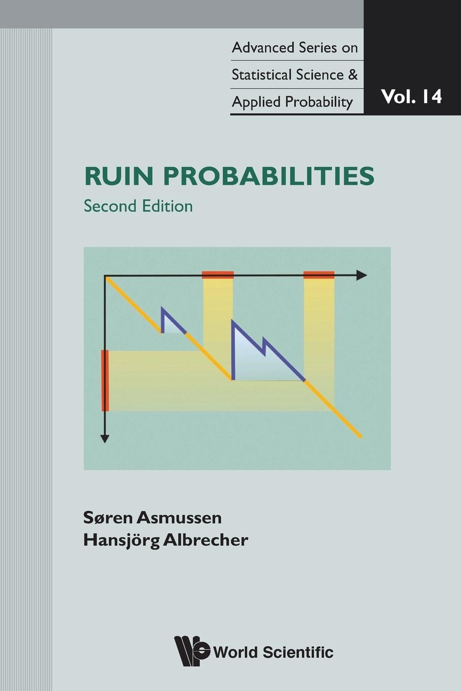 RUIN PROBABILITIES (2ND EDITION), VOL 14