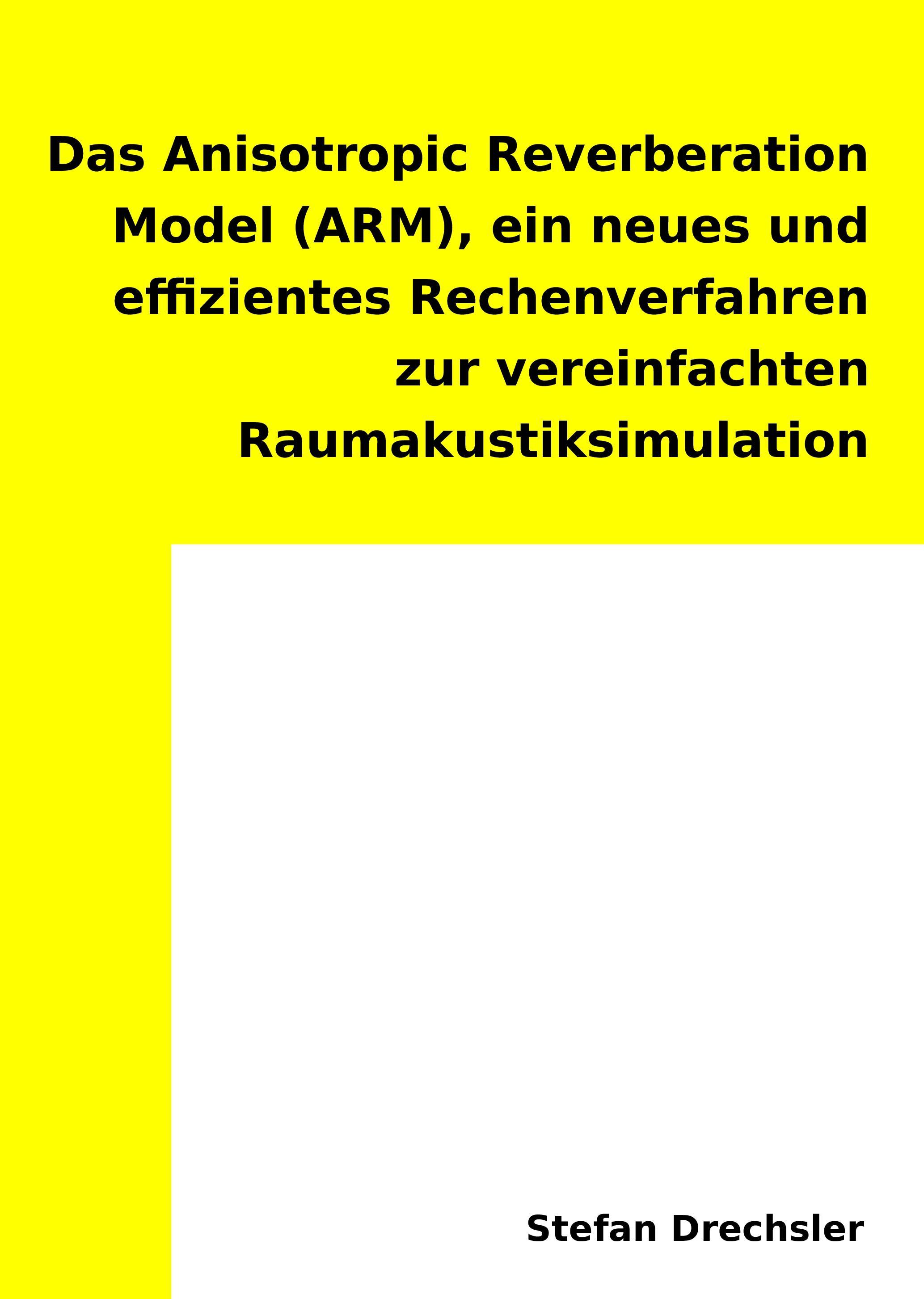 Das Anisotropic Reverberation Model (ARM)