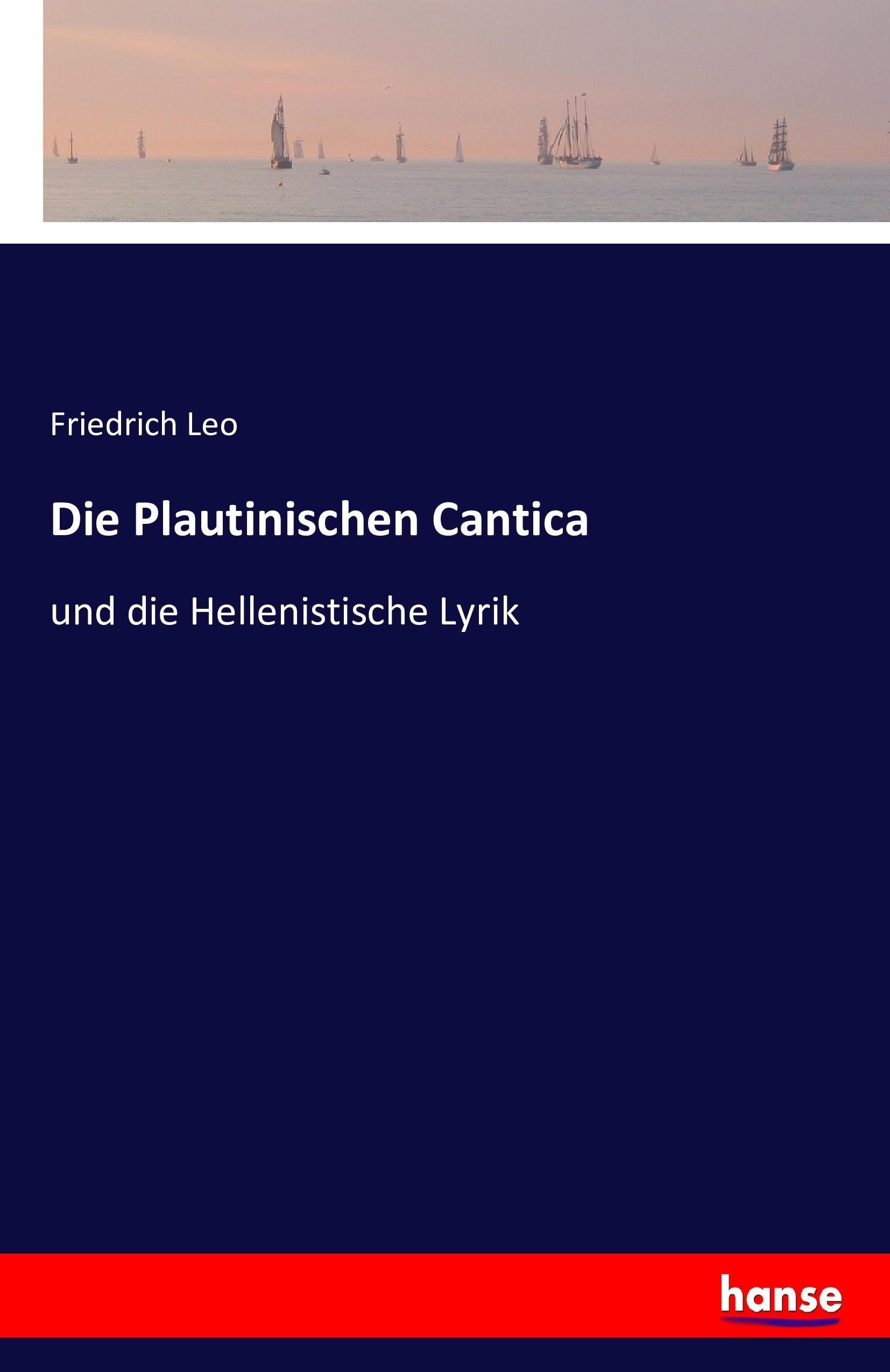 Die Plautinischen Cantica