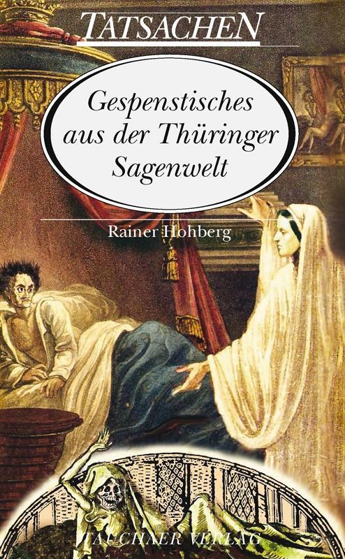 Gespenstisches aus der Thüringer Sagenwelt