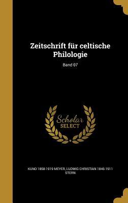 Zeitschrift für celtische Philologie; Band 07