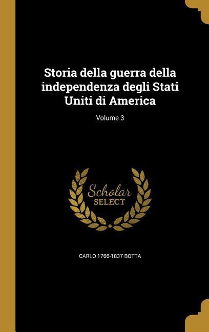 Storia della guerra della independenza degli Stati Uniti di America; Volume 3