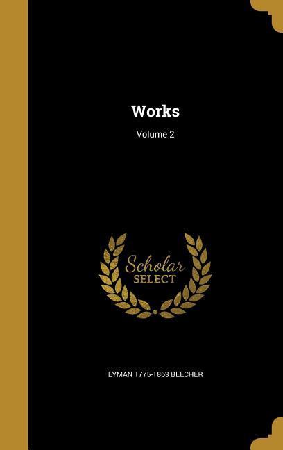 Works; Volume 2