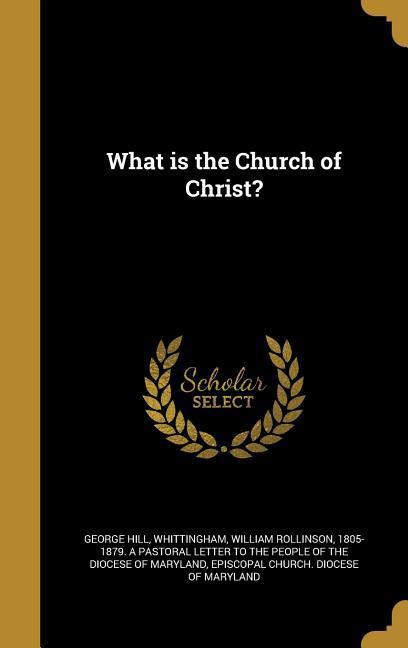 What is the Church of Christ?