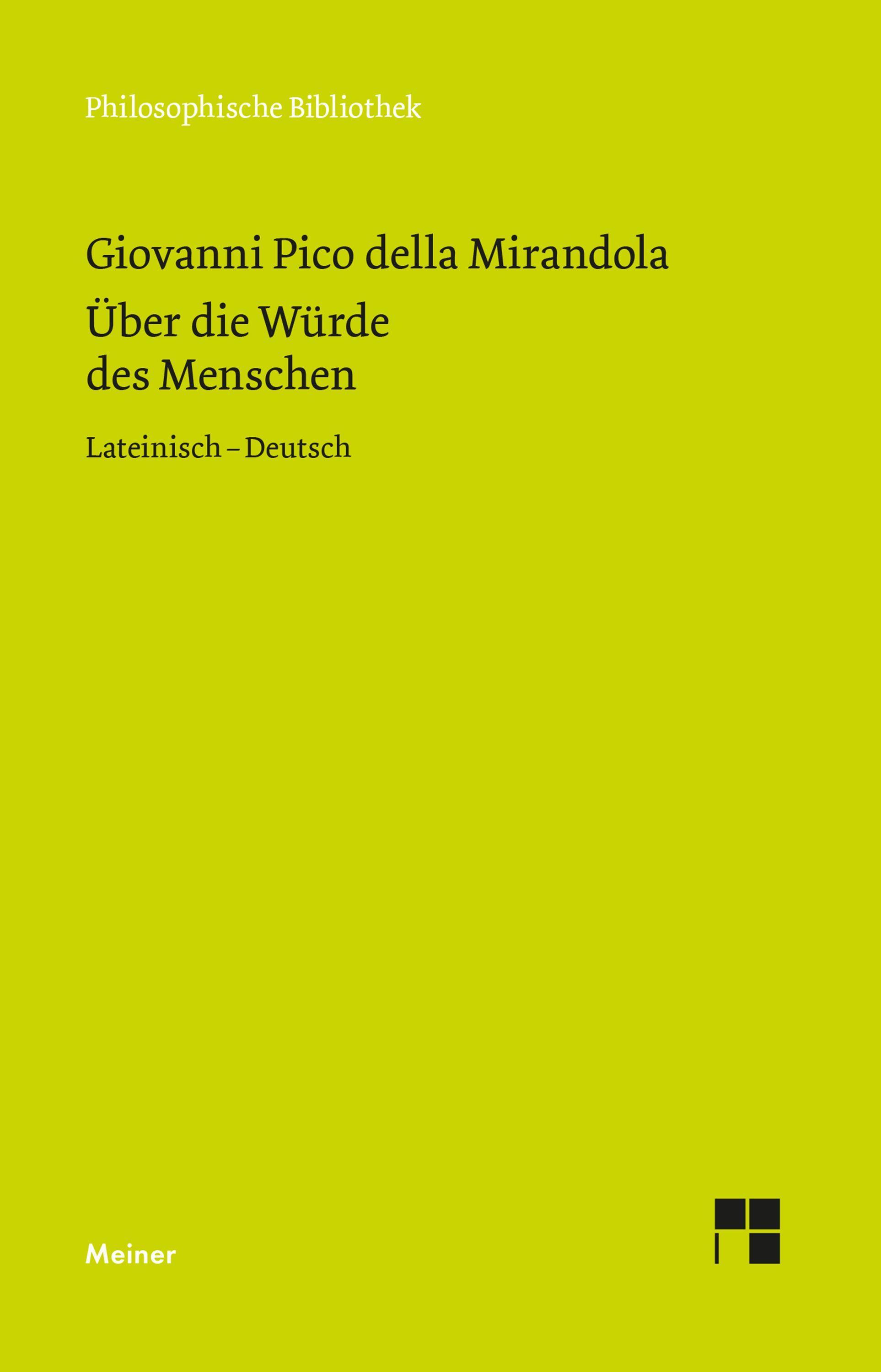 Über die Würde des Menschen. De hominis dignitate