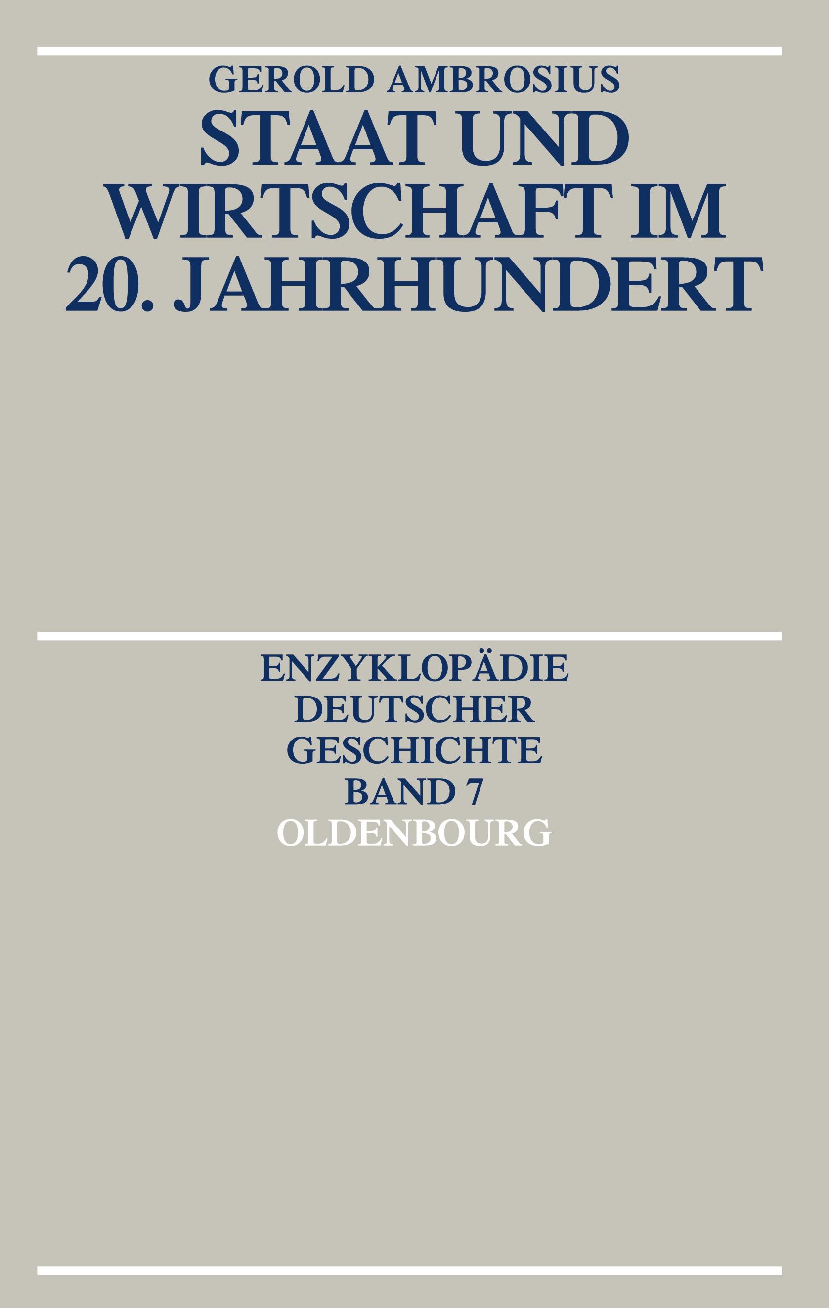 Staat und Wirtschaft im 20. Jahrhundert