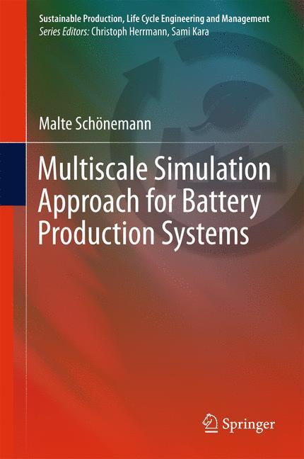 Multiscale Simulation Approach for Battery Production Systems