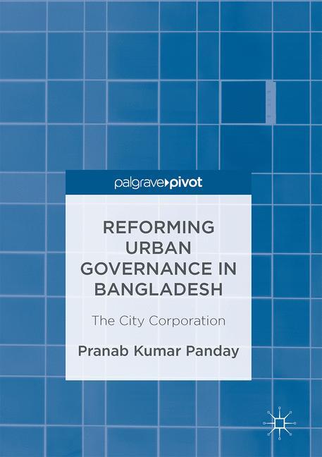 Reforming Urban Governance in Bangladesh