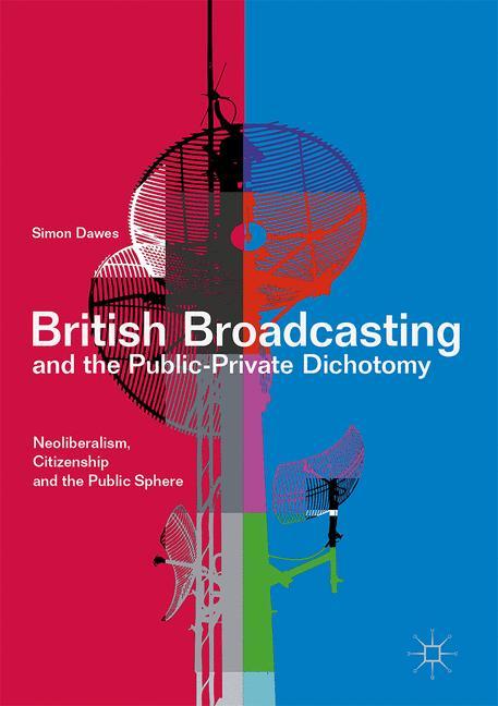 British Broadcasting and the Public-Private Dichotomy