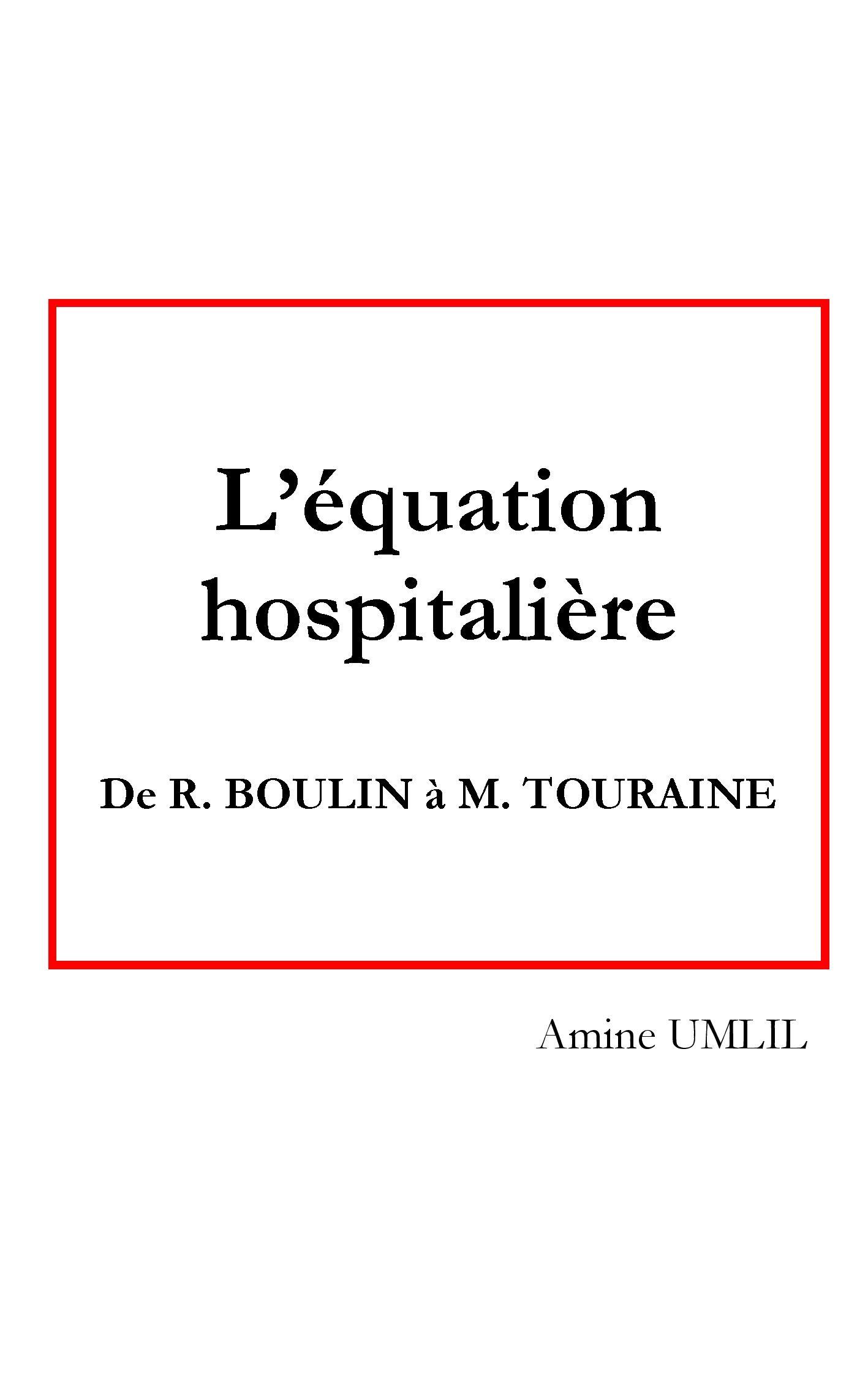 L'équation hospitalière