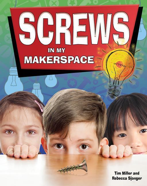 Screws in My Makerspace