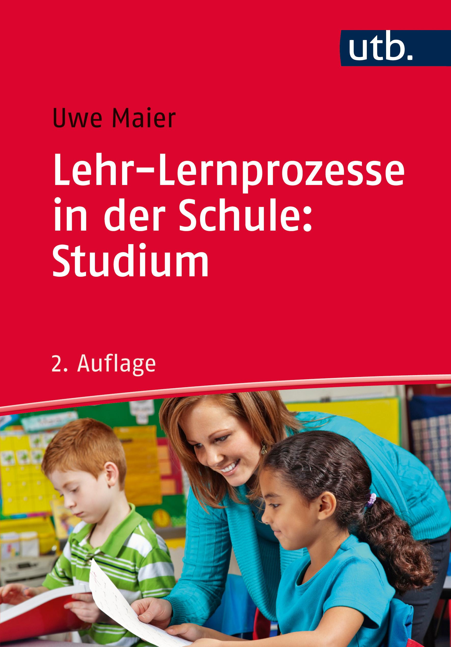 Lehr-Lernprozesse in der Schule: Studium