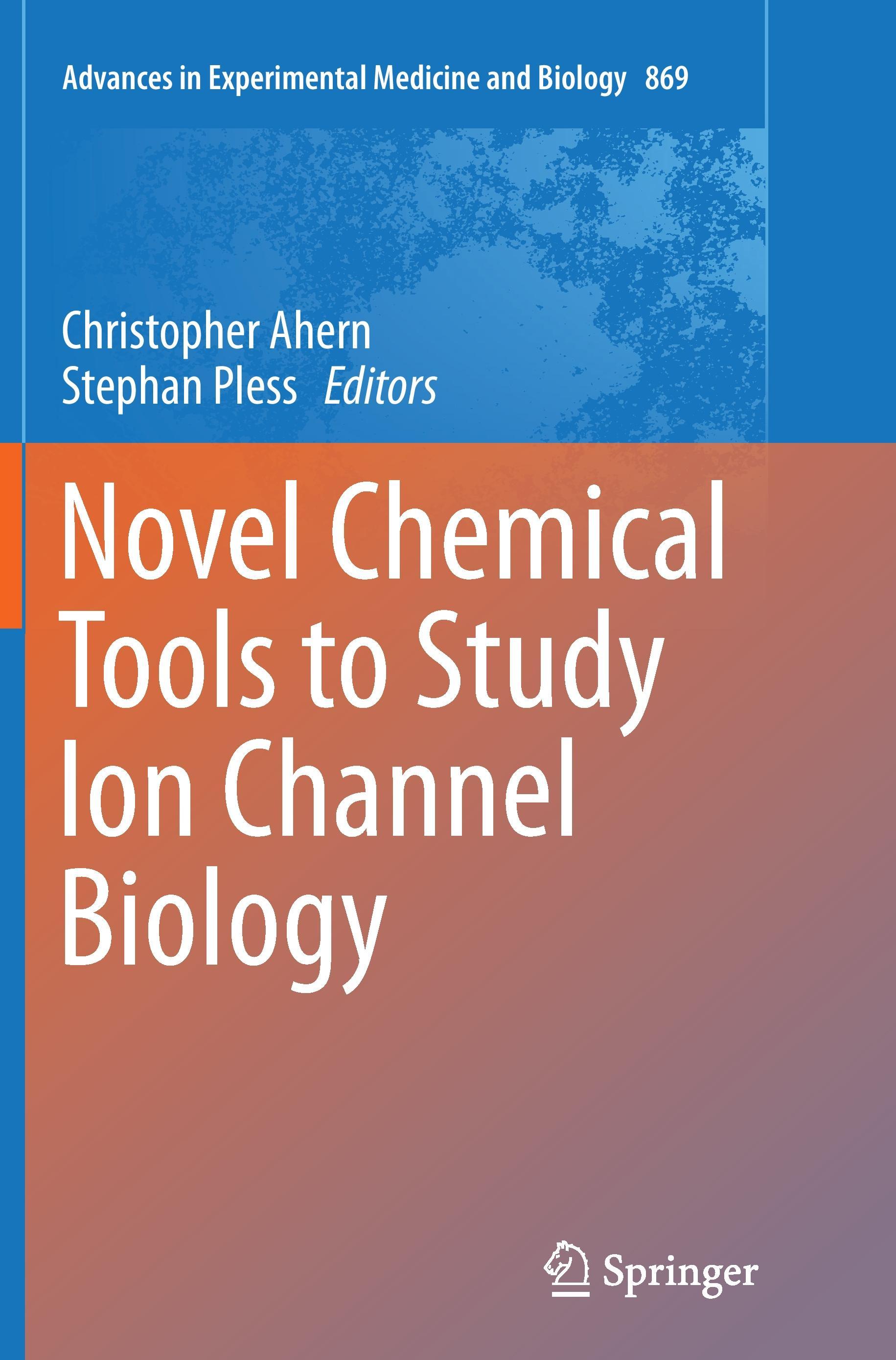 Novel Chemical Tools to Study Ion Channel Biology