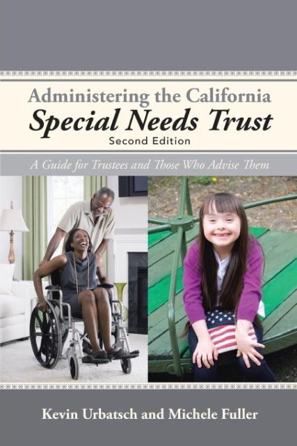 Administering the California Special Needs Trust